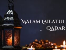 Bukti Nyata Terwujudnya Malam Lailatul Qadr